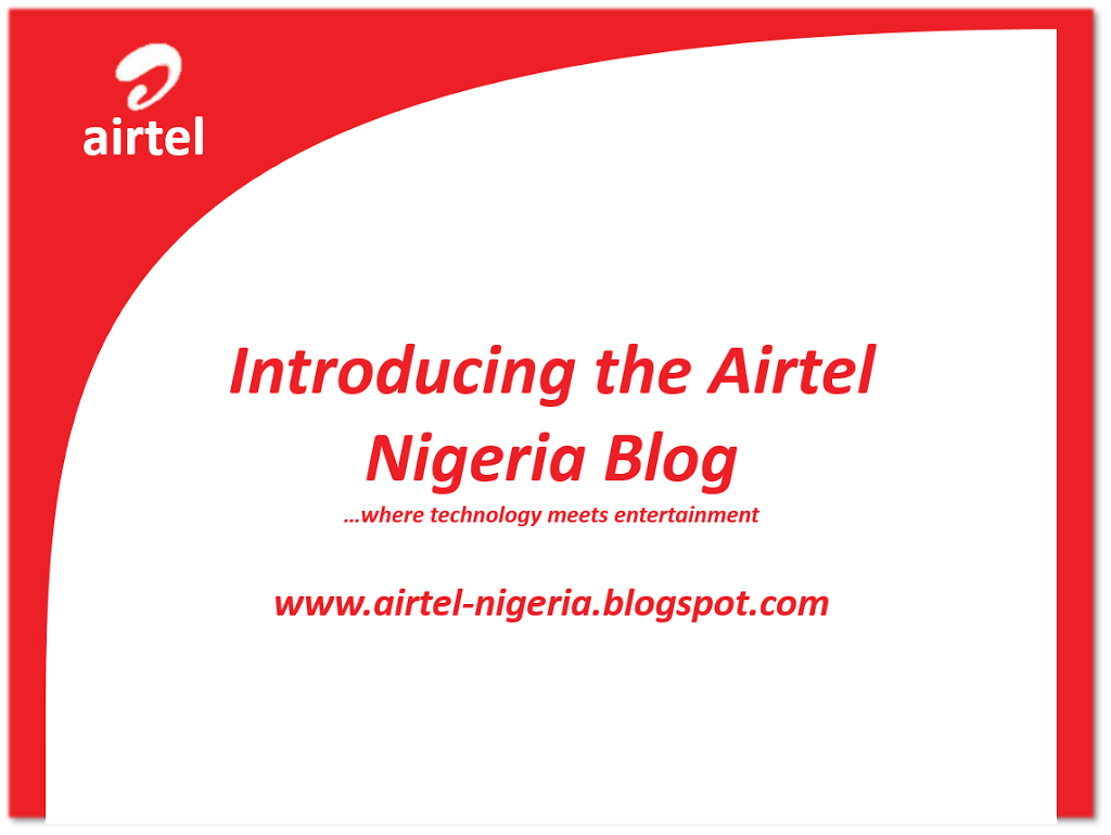 Airtel Blog Launched For Nigerian Subscribers