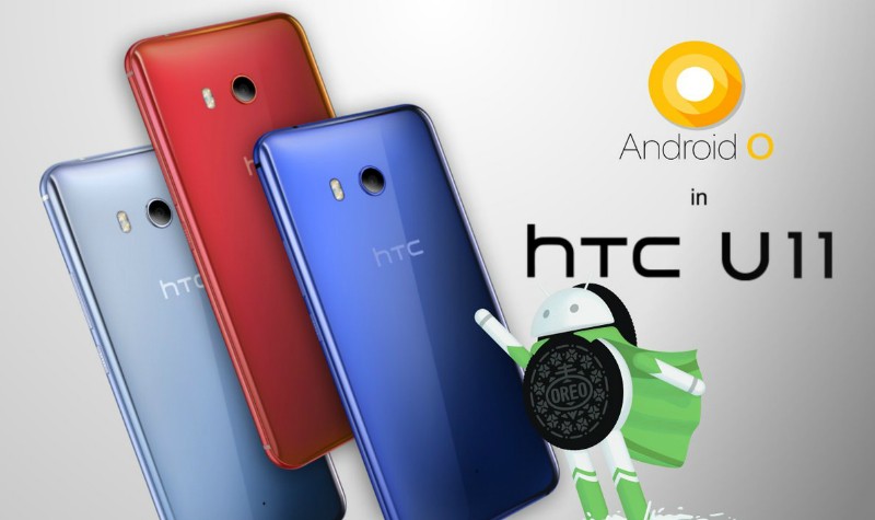 HTC U11 Android 8.0 Oreo Update Now Rolling